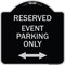 Signmission Event Parking W/ Bidirectional Arrow Heavy-Gauge Aluminum Sign, 18" x 18", BS-1818-24073 A-DES-BS-1818-24073 - alternate 1